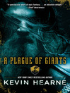 Cover image for A Plague of Giants